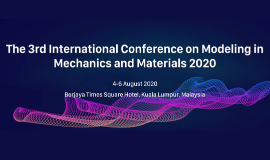 The 3rd International Conference on Modeling in Mechanics and Materials 2020 (CMMM 2020)