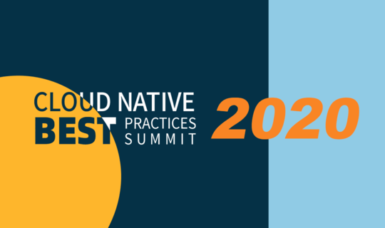 2020  Cloud Native Best Practices Summit (CNBPS2020)