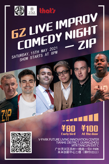 Guangzhou Live Improv Comedy Night-ZIP - 15th May 2021