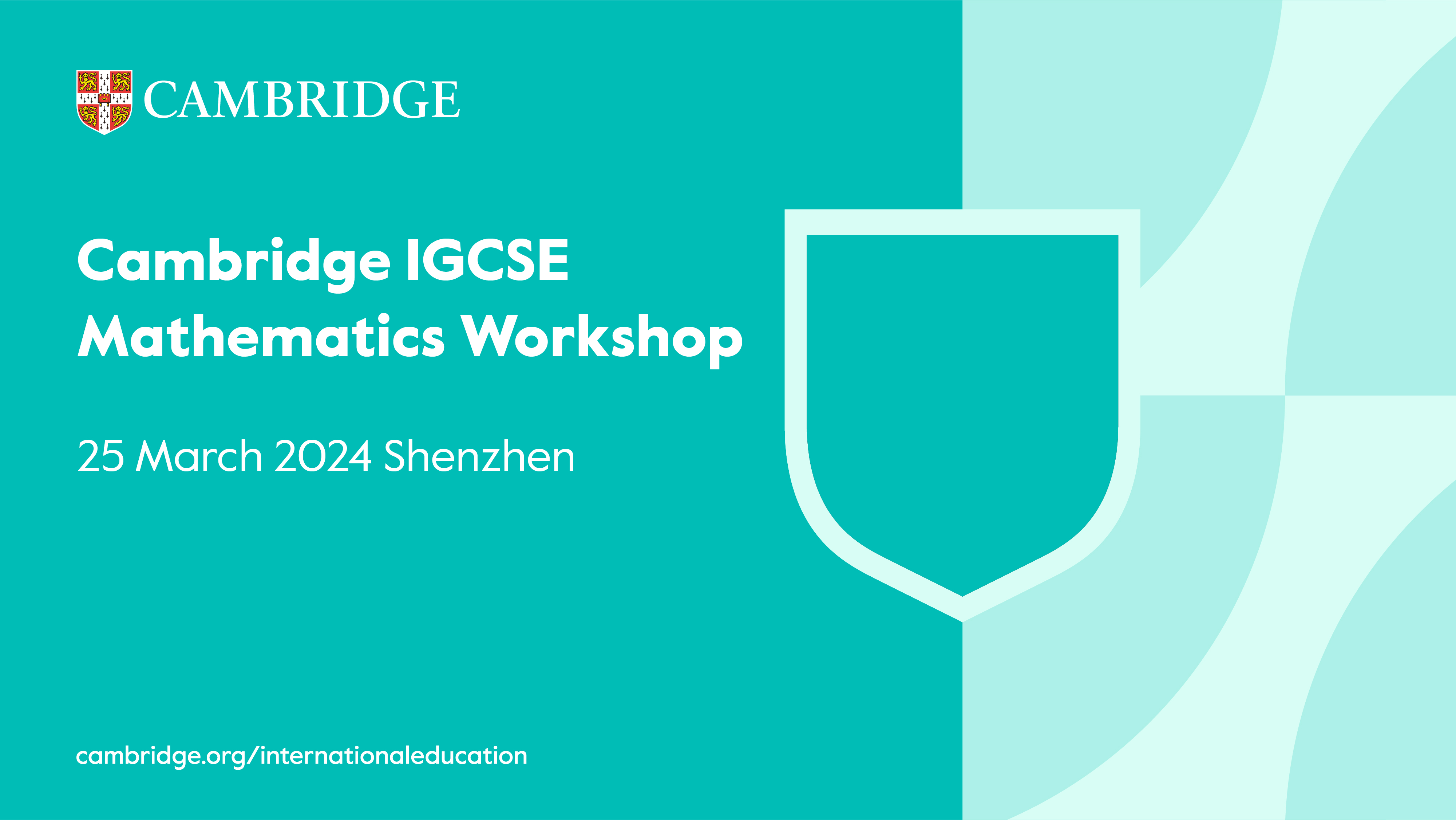 Cambridge IGCSE Maths Workshop - Shenzhen