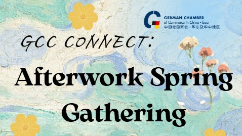 [Members Only] [Mar 06 | Shanghai] GCC Connect:  Afterwork Spring Gathering